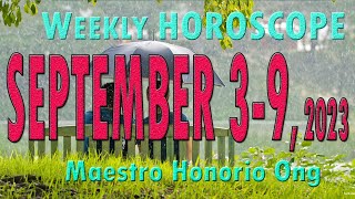 WEEKLY HOROSCOPE✓SEPTEMBER 3 to 9 PAMPASWERTENG HANDOG NGAYONG PAPALAPIT NA ANG KAPASKUHAN 🏮🎅🎄☃️ [upl. by Matheson33]