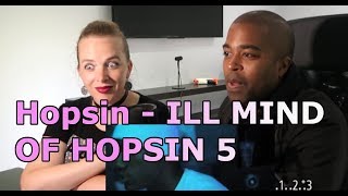 Hopsin  ILL MIND OF HOPSIN 5 REACTION 🎵 [upl. by Rheta387]