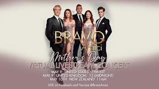 Bravo Amici  Mothers Day Virtual Livestream Concert [upl. by Eittak]