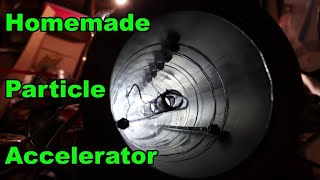 DIY Particle accelerator part 1 [upl. by Amalburga]