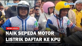 DISOROT Bobby Nasution Naik Sepeda Motor Listrik Daftar ke KPU Jadi Rebutan Emakemak Foto Bareng❗ [upl. by Mayyahk]