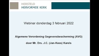 HHK Webinar over Algemene Verordening Gegevensbescherming AVG [upl. by Ahseki722]