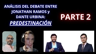 Análisis del debate Predestinación católica vs calvinista parte 2  Ft Mónico [upl. by Edas]