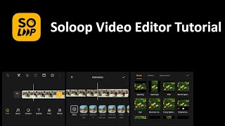 Soloop Video Editor Tutorial [upl. by Ulrike484]