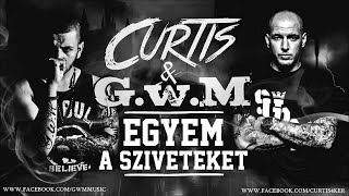 Curtis És GwM  EGYEM A SZIVETEKET OFFICIAL MUSIC [upl. by Holds]