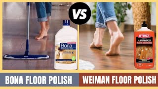 Bona vs Weiman Hardwood Floor Polish  Which is More Durable [upl. by Ail236]