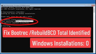 Fix Bootrec RebuildBCD Total identified Windows installations 0 In Windows 10 [upl. by Kachine]