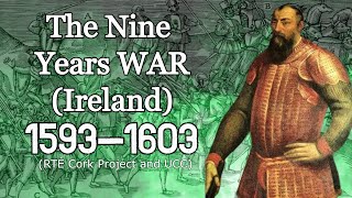 The Nine Years war RTÉ Cork Project and UCC [upl. by Einnim50]