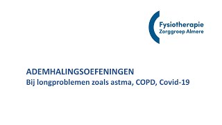 Ademhalingsoefeningen bij longproblemen zoals astma COPD Covid19 [upl. by Guod]