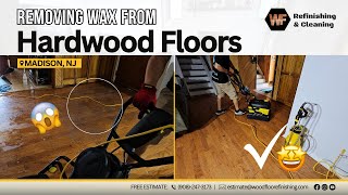 Removing wax from Hardwood Floors in Madison NJ [upl. by Oletta576]