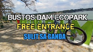 BUSTOS DAM ECOPARK  LIBRENG PASYALAN  SULIT SA GANDA [upl. by Adnama]