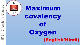 Maximum covalency of oxygen [upl. by Ladnyk]