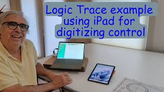 Logic Trace example using iPad for digitizing control [upl. by Yelruc900]