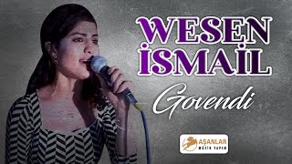 Wesen İsmail  Govendi [upl. by Nanette]