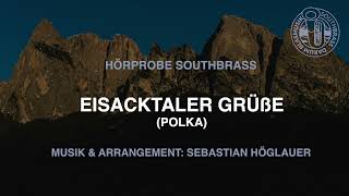 Hörprobe quotEISACKTALER GRÜßEquot Southbrass [upl. by Roseanne835]