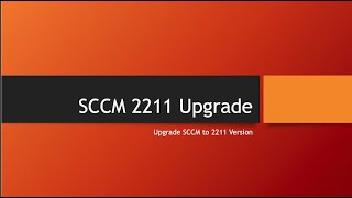 SCCM 2211 Upgrade [upl. by Eisenstark366]