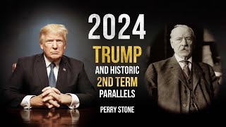 2024 Trump and Historic Second Term Parallels  Perry Stone [upl. by Lantha968]