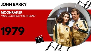 John Barry  Moonraker  Miss Goodhead Meets Bond 1979 [upl. by Allyn]