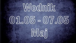 Wodnik  Horoskop Tygodniowy 0105  0705 Maj Tarocistka Agiatis [upl. by Culliton888]