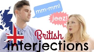 10 BRITISH ENGLISH INTERJECTIONS  Conversation training  Chat like a native [upl. by Kiona]