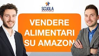 Vendere Alimentari su Amazon [upl. by Notsuoh]