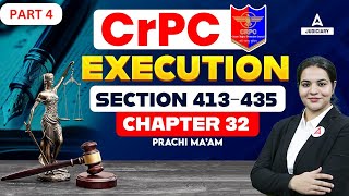 Criminal Procedure Code 1973  Execution Part  4 Section 413435  By Prachi Maam [upl. by Kalbli]