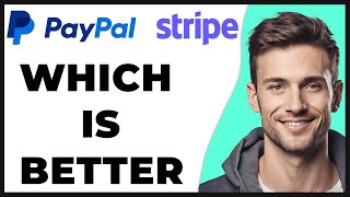 PayPal vs Stripe Which Payment System Is Better for Small Business  2024 Update  Full Guide [upl. by Deckert781]