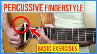 Percussive Fingerstyle Guitar  Basic exercises for beginners [upl. by Somerset]