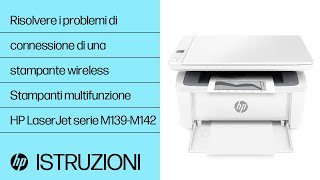 Risoluzione problemi di connessione stampante wireless  Stampanti HP LaserJet M139M142 HP Support [upl. by Brinn]