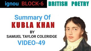 KUBLA KHAN by Samuel Taylor Coleridge  SUMMARY [upl. by Salakcin333]