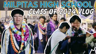 Milpitas High School Graduation Class of 2024 Vlog [upl. by Henning]