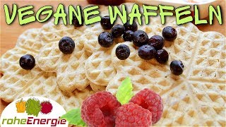 VEGANE WAFFELN REZEPT 😋 Vegan für Anfänger [upl. by Ellenaj]