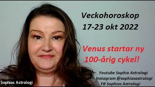 Sophias Astrologi ⭐Veckohoroskop 17  23 okt 2022⭐ ❤️❤️❤️ [upl. by Akirdnahs]