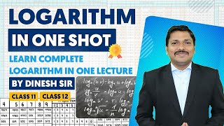 Learn Complete Logarithm amp Log Calculations in One Lecture  ONE SHOT LECTURE  LOG  Dinesh Sir [upl. by Gloriana]