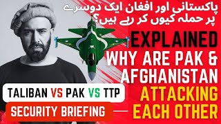 EXPLAINED Why Are Pak amp Afghanistan Attacking Each Other [upl. by Norton]