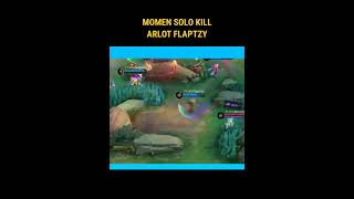 Solo kill Arlot Flaptzy [upl. by Nodyl389]