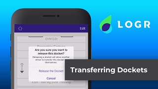 Transferring Dockets Between Drivers  LOGR Driver App [upl. by Retluoc]