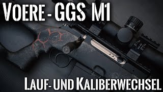 German Gun Stock  quotVOERE  GGS M1quot  Lauf amp Kaliberwechsel  Barrel amp Caliber Change [upl. by Vish]