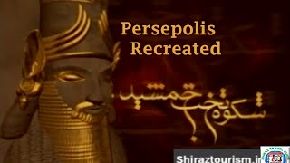 شکوه تخت جمشید به زبان انگلیسی Persepolis Recreated [upl. by Annice254]