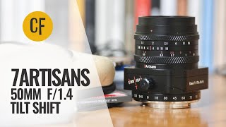 7Artisans 50mm f14 Tilt Shift lens review [upl. by Veron810]