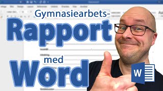 Så skriver du rapport till gymnasiearbetet med Word [upl. by Tybald]