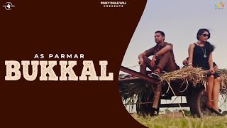 New Punjabi Songs 2014  Bukkal  AS Parmar  Full HD Latest Punjabi Songs 2014 [upl. by Khudari]