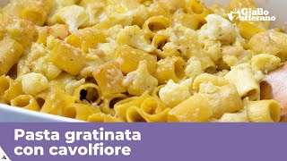 PASTA GRATINATA CON CAVOLFIORE [upl. by Ecirtnahc]