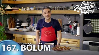 Ardanın Ramazan Mutfağı 167 Bölüm  Full Bölüm [upl. by Nerradal]