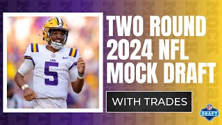 2 ROUND 2024 NFL Mock Draft WITH TRADES  2024 NFL Mock Draft [upl. by Fezoj83]