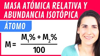 Masa Atómica Relativa y Abundancia Isotópica ⚛️ Ejercicios y problemas [upl. by Hugh569]