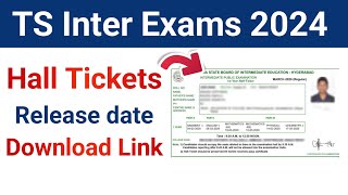 TS Inter Exams 2024 Hall Ticket Release Date  TS Inter Exams 2024 Hall Ticket Download [upl. by Fisch]