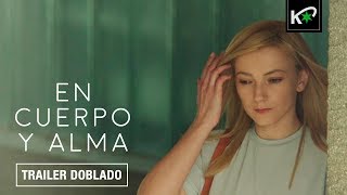 EN CUERPO Y ALMA  Tráiler Oficial Español  HD [upl. by Acirem]