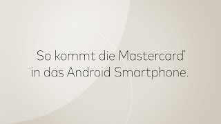 Wie kommt meine Kreditkarte ins Smartphone So geht mobiles Bezahlen │Mastercard [upl. by Gord25]