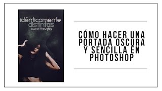 Cómo hacer una portada para Wattpad con Photoshop [upl. by Yelnats]